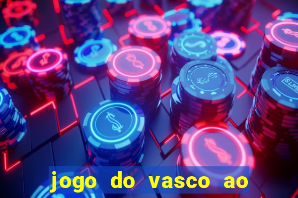 jogo do vasco ao vivo hd